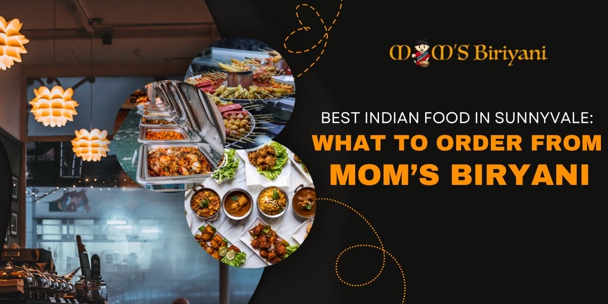 best Indian food in Sunnyvale