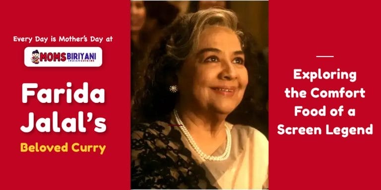 Farida Jalal’s beloved curry